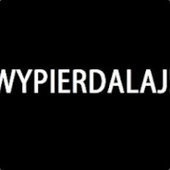 WYPIERDALAJ