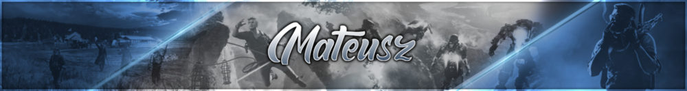 364058328_mateuszbanerv3.thumb.png.4aba7f4e2457d54020702b2a231c9912.png