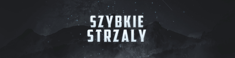 1526068317_szybkiestrzaygrafika.png.653e3bc42525c138c636e601f5dfcb17.png