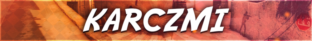 karczmiBANNER231.thumb.png.cd64a4574f13d731ef88712b7d952ea3.png